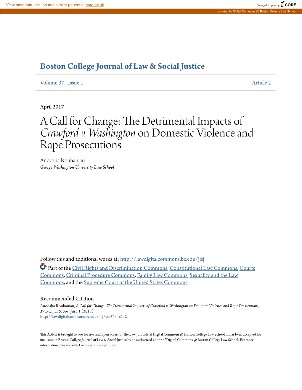 The Detrimental Impacts of Crawford V. Washington on Domestic Violence and Rape Prosecutions, 37 B.C.J.L