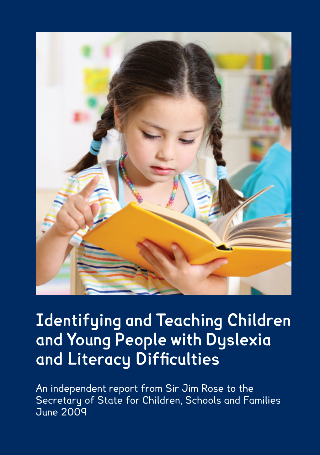 Identifying and Teaching Children and Young People with Dyslexia and Literacy Difficulties