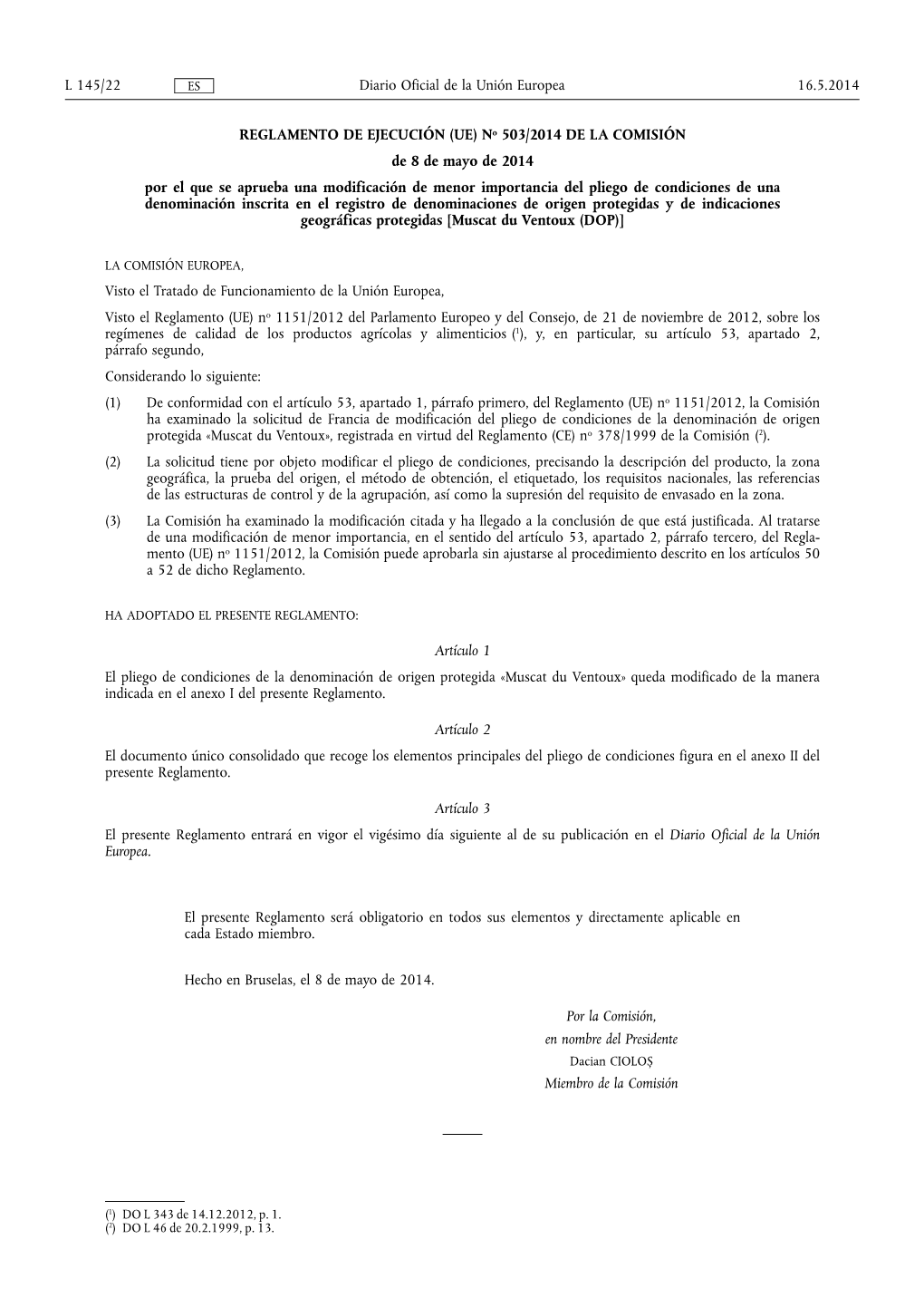 REGLAMENTO DE EJECUCIÓN (UE) No 503/•2014 DE LA