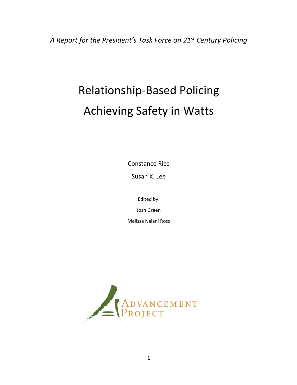 Relationship-Based Policing Achieving Safety in Watts