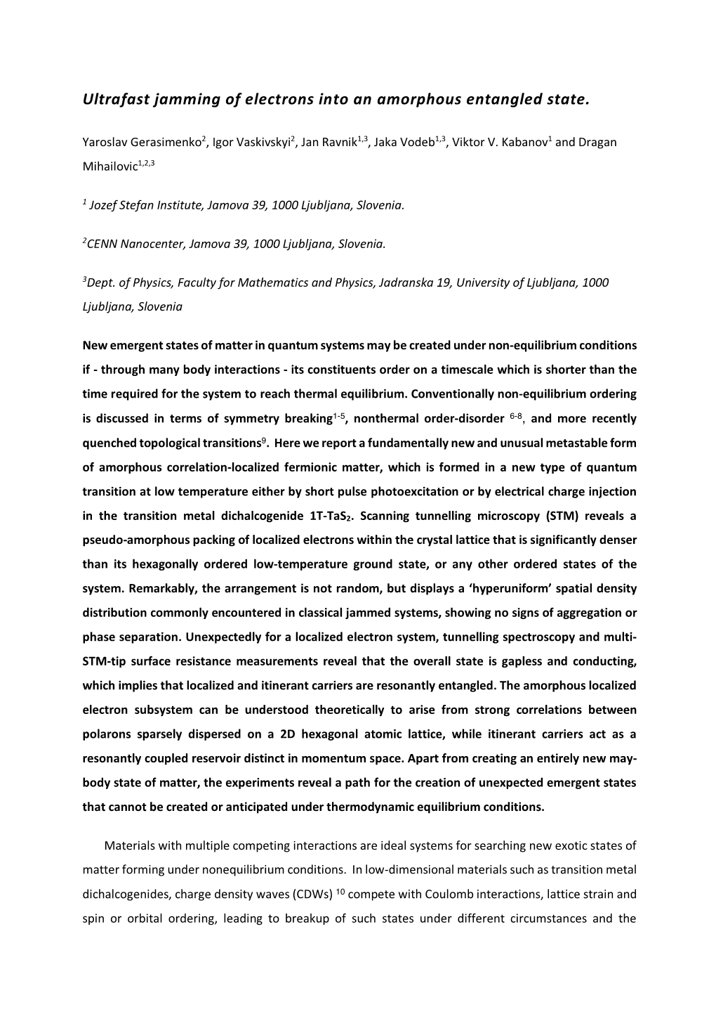 Ultrafast Jamming of Electrons Into an Amorphous Entangled State