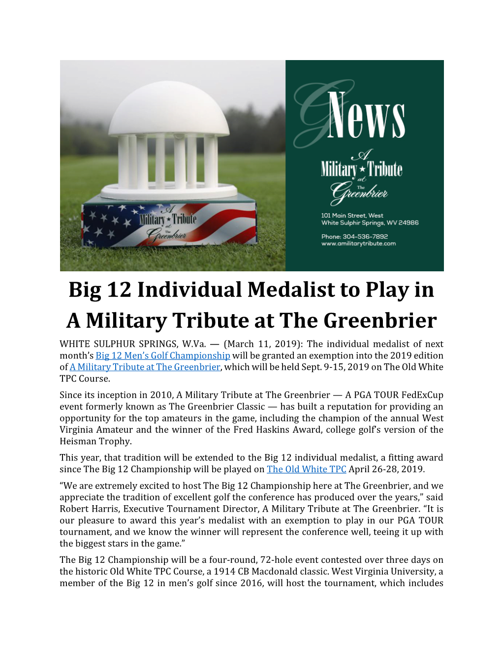 Big 12 Individual Medalist to Play in a Military Tribute at the Greenbrier WHITE SULPHUR SPRINGS, W.Va