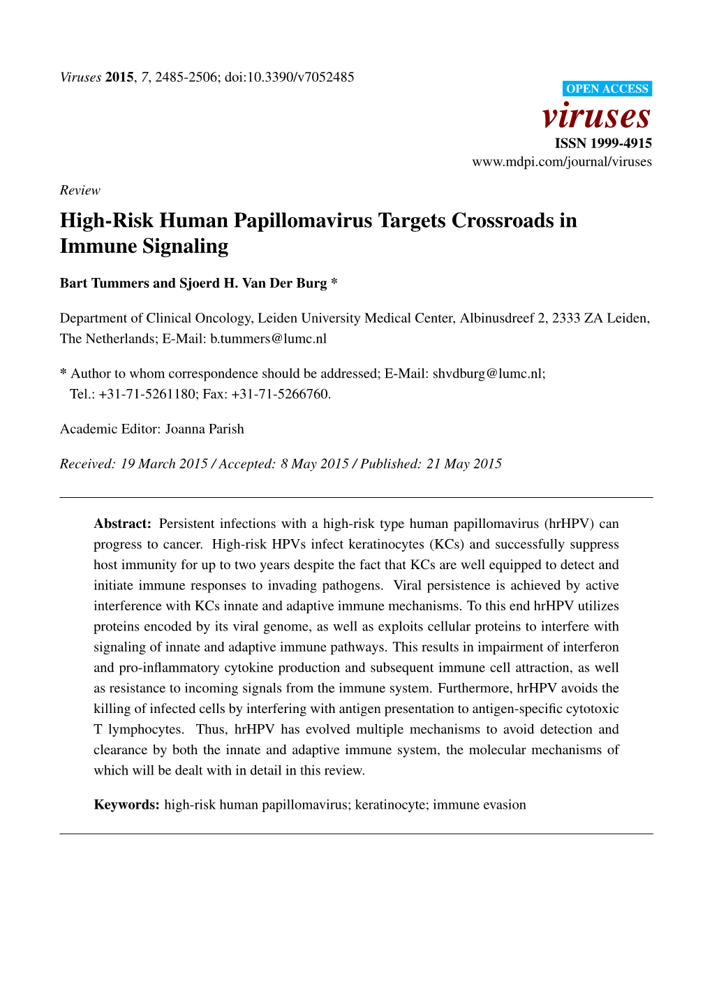 High-Risk Human Papillomavirus Targets Crossroads in Immune Signaling