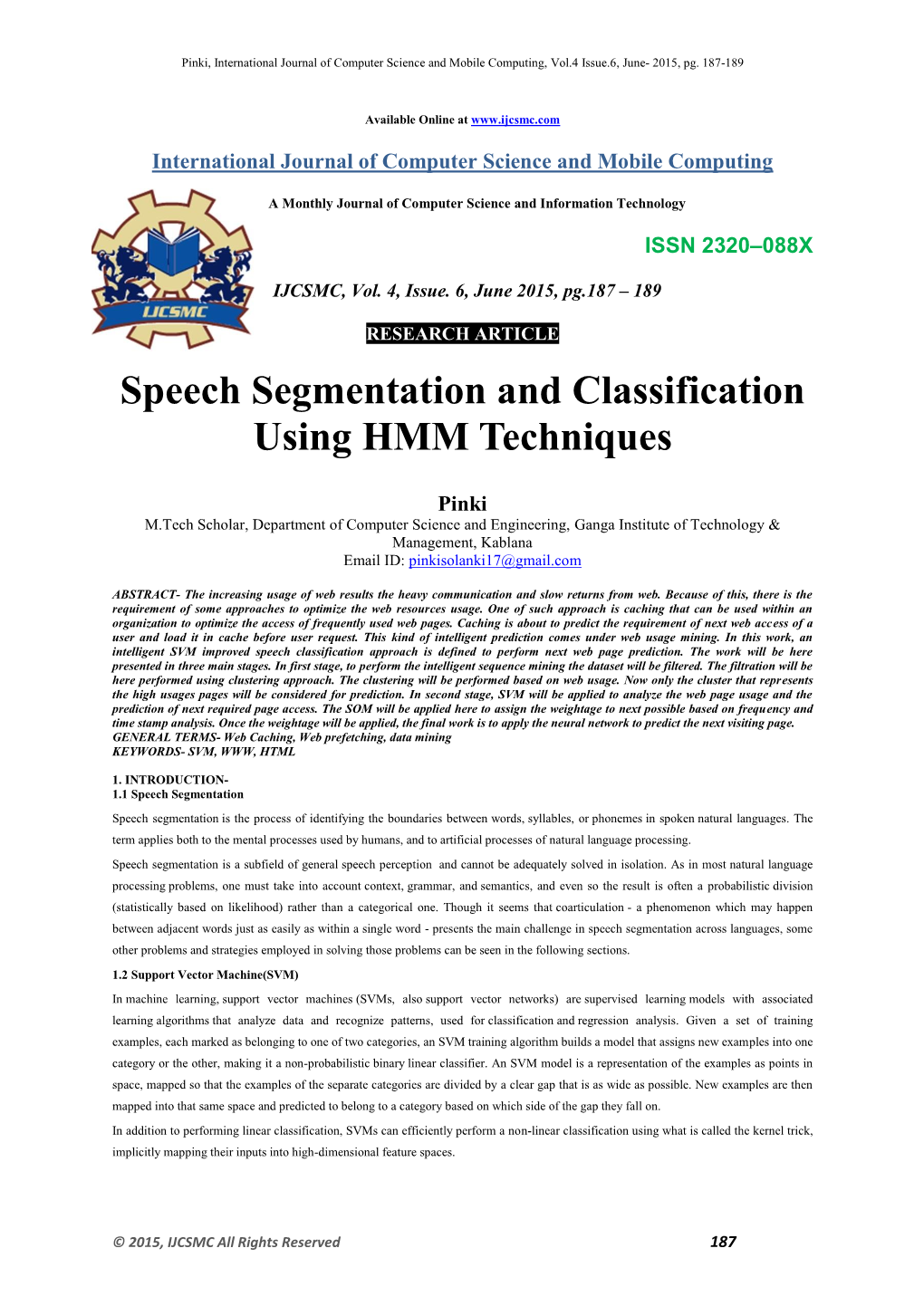 Speech Segmentation and Classification Using HMM Techniques