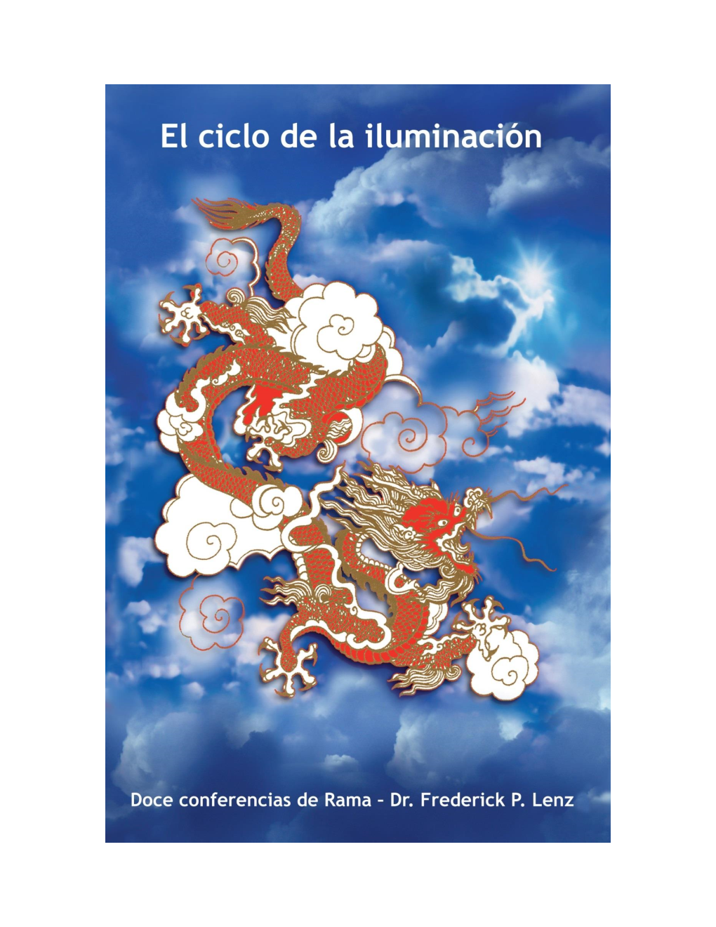 Frederick Lenz El Ciclo De La Iluminación