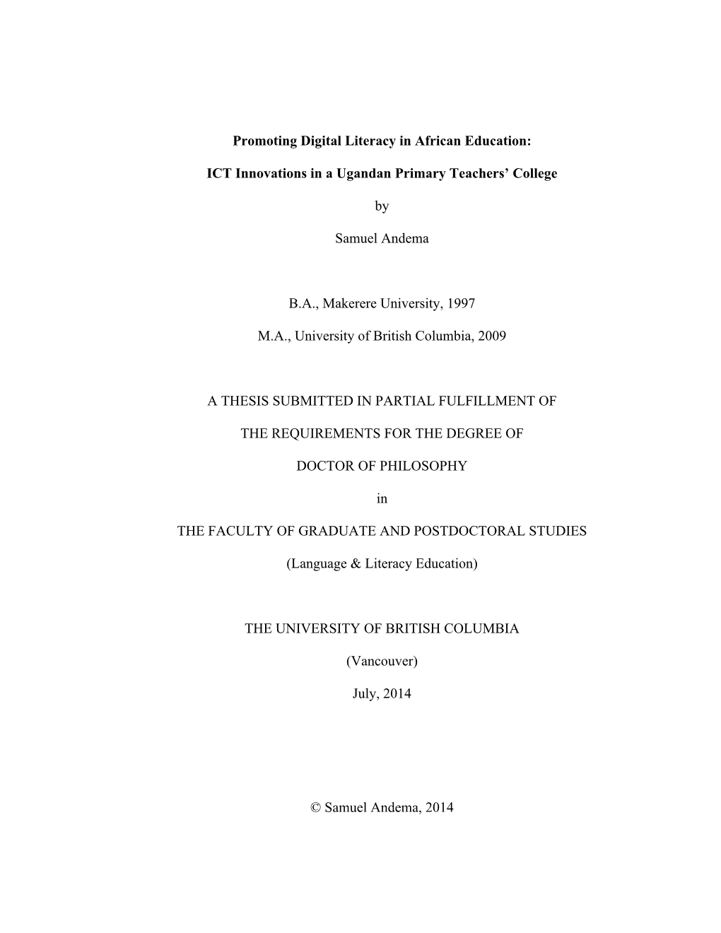 Promoting Digital Literacy in African Education: ICT Innovations in a Ugandan Primary Teachers' College by Samuel Andema B.A