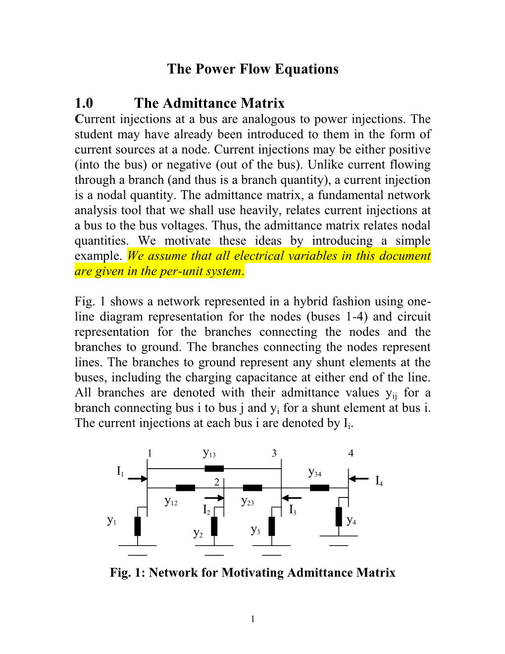 The Power Flow Equations 1.0 the Admittance Matrix