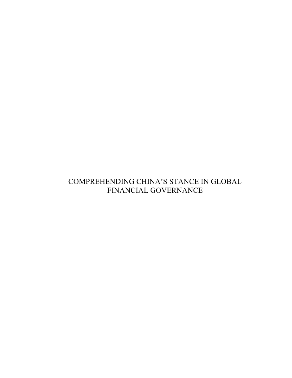 Comprehending China's Stance in Global Financial