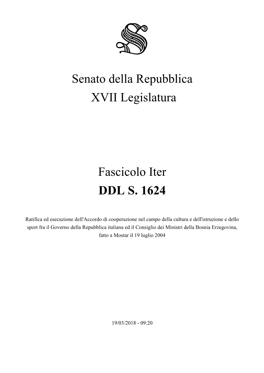 Senato Della Repubblica XVII Legislatura Fascicolo Iter DDL S