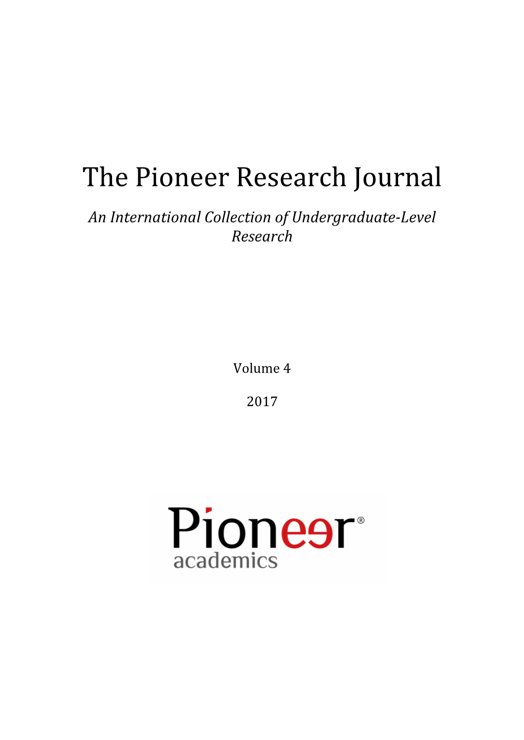 The Pioneer Research Journal