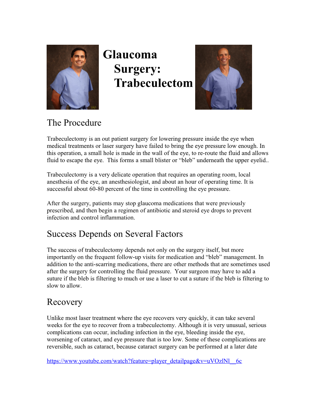 Glaucoma Surgery: Trabeculectomy