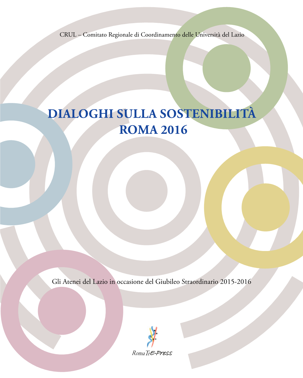 Dialoghi Sulla Sostenibilità Roma 2016