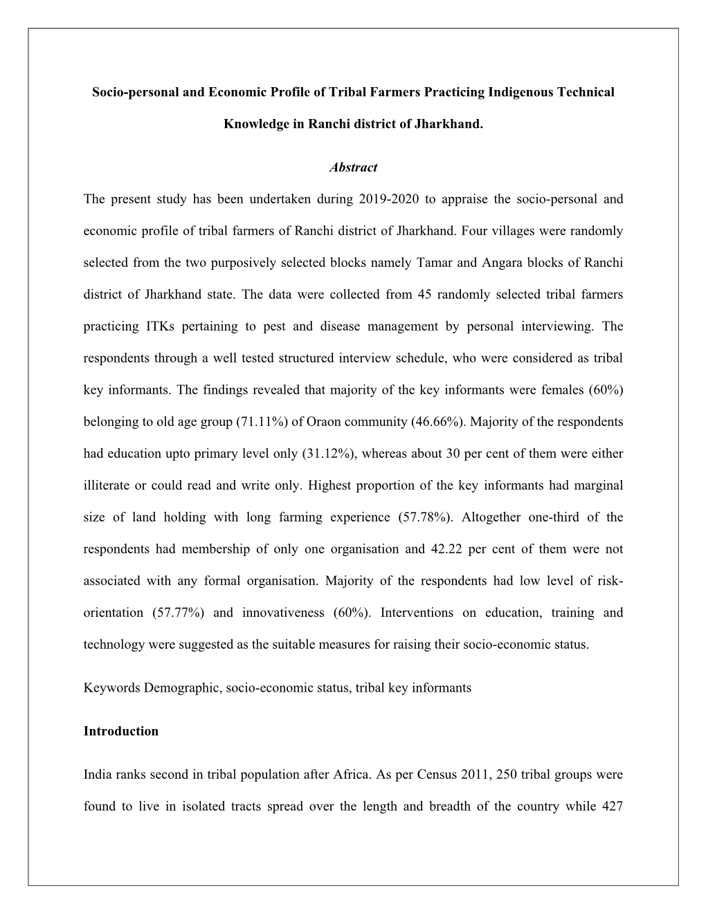 Socio-Personal and Economic Profile of Tribal Farmers Practicing Indigenous Technical Knowledge in Ranchi District of Jharkhand