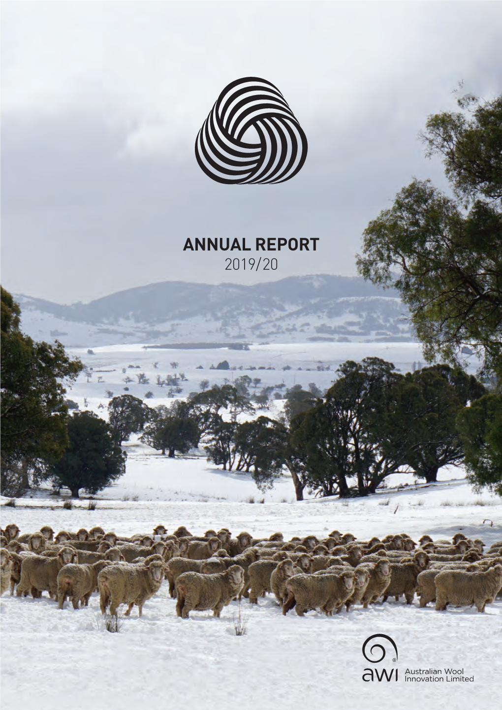 Annual Report 2019/20 Awi Working to Support Woolgrowers’ Profitability Contents