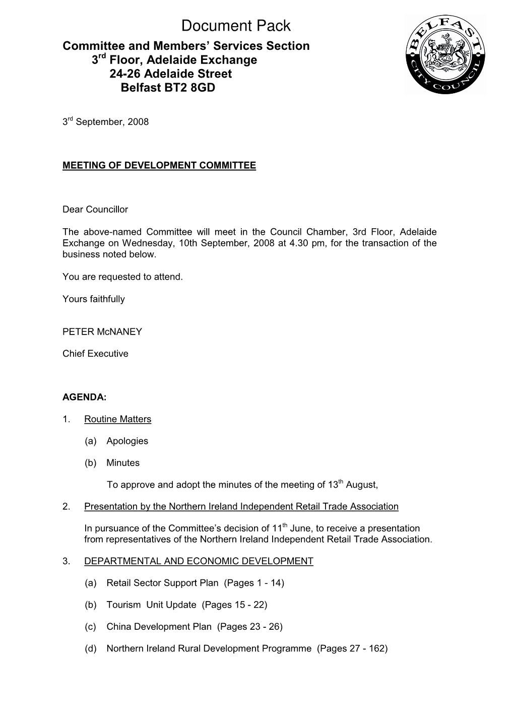 Document Pack Committee and Members’ Services Section Rd 3 Floor, Adelaide Exchange 24-26 Adelaide Street Belfast BT2 8GD