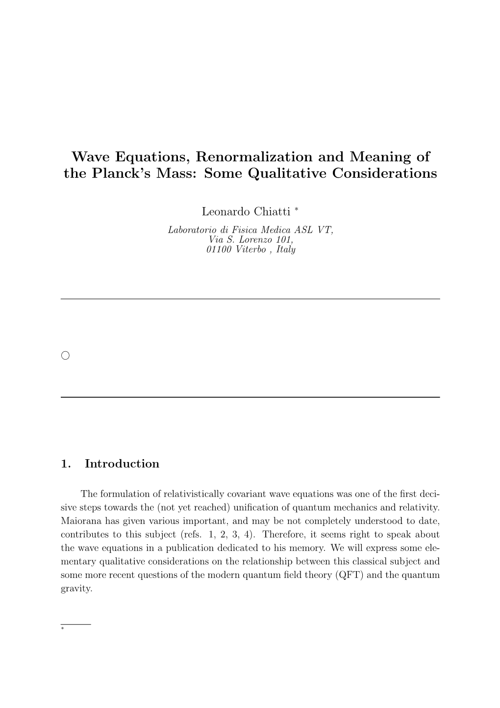 Wave Equations, Renormalization and Meaning of the Planck's Mass