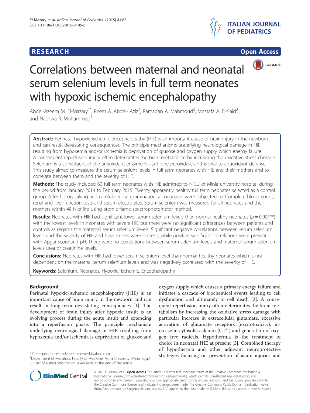 Correlations Between Maternal and Neonatal Serum Selenium Levels in Full Term Neonates with Hypoxic Ischemic Encephalopathy Abdel-Azeem M