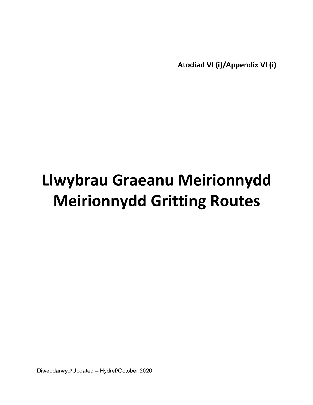 Llwybrau Graeanu Meirionnydd Meirionnydd Gritting Routes