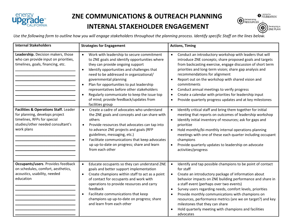 Use the Following Form to Outline How You Will Engage Stakeholders Throughout the Planning