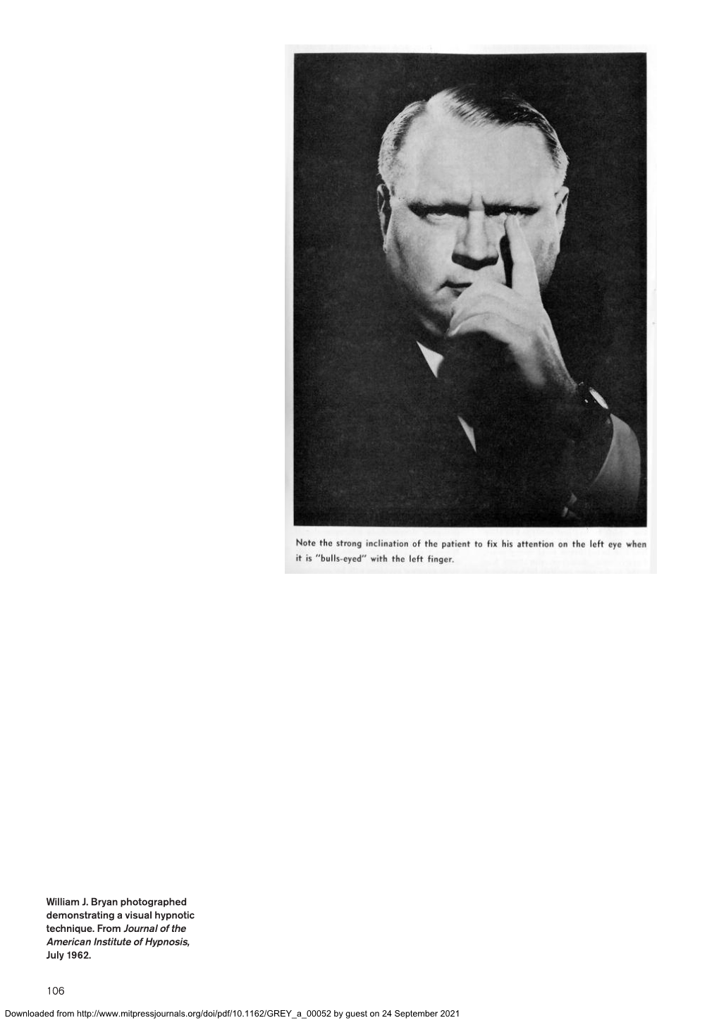 106 William J. Bryan Photographed Demonstrating a Visual Hypnotic Technique. from Journal of the American Institute of Hypnosis