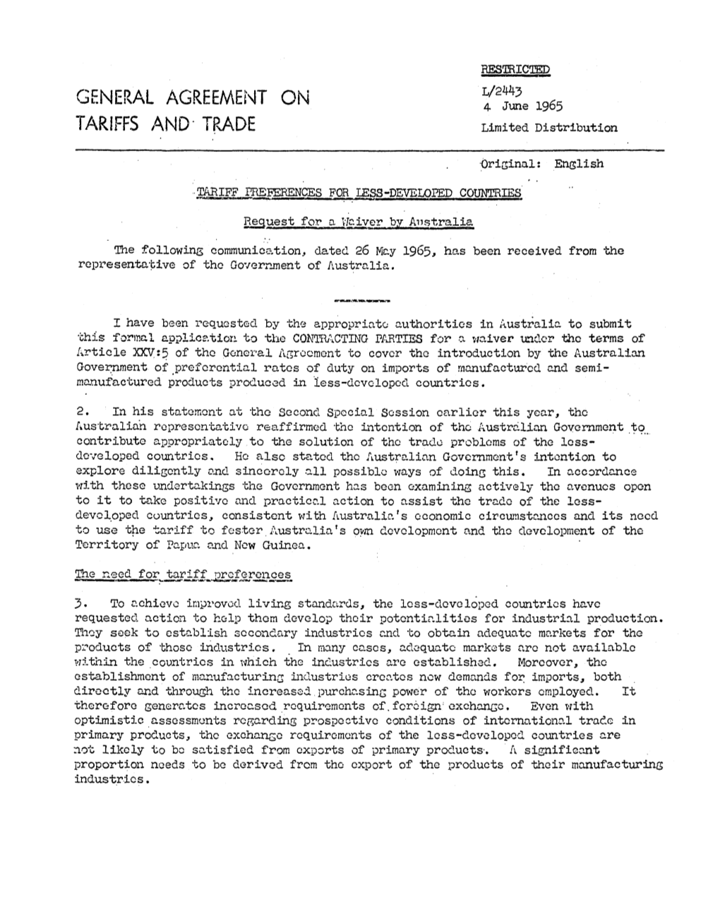 GENERAL AGREEMENT on 4 June 1965 TARIFFS and TRADE Limited Distribution