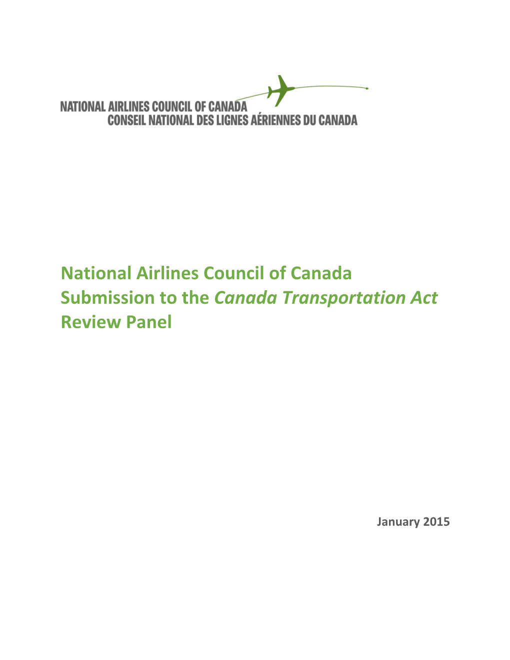 National Airlines Council of Canada Submission to the Canada Transportation Act Review Panel