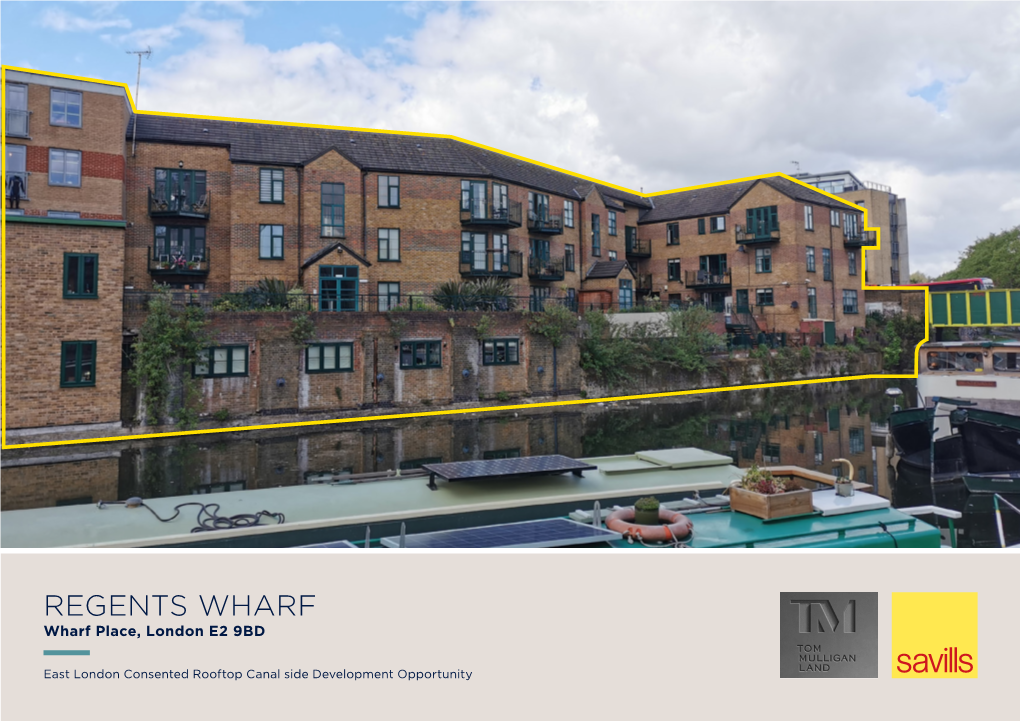 REGENTS WHARF Wharf Place, London E2 9BD