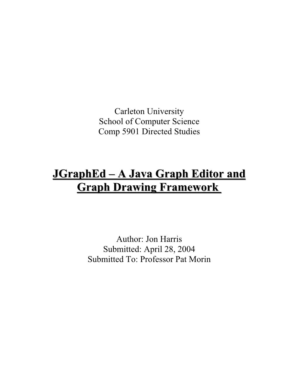 Carleton University School of Computer Science Comp 5901 Directed Studies