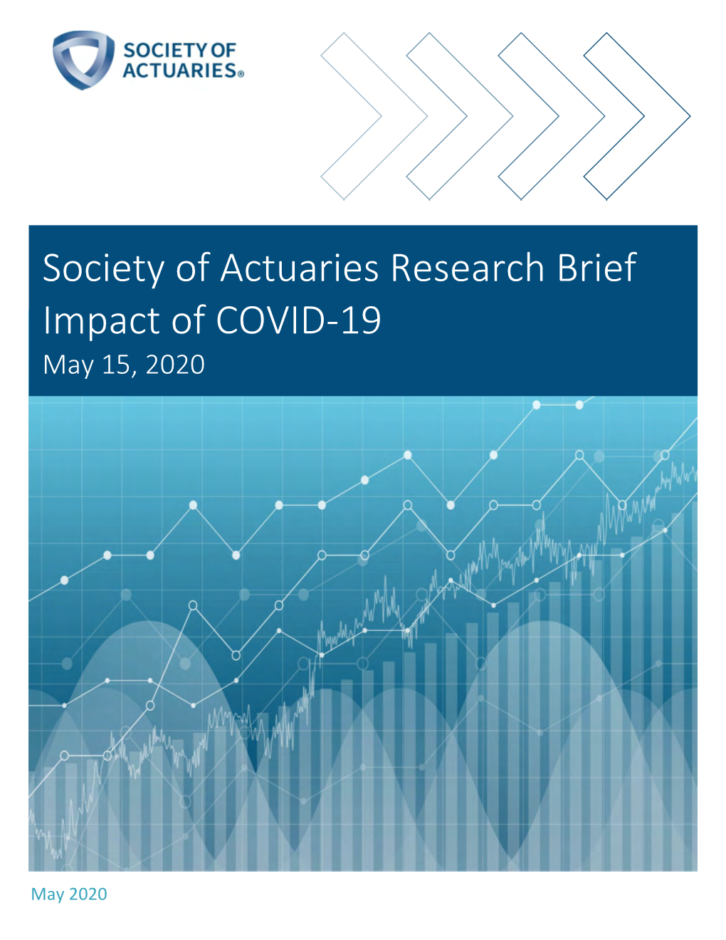 Society of Actuaries Research Brief Impact of COVID-19, May 15, 2020