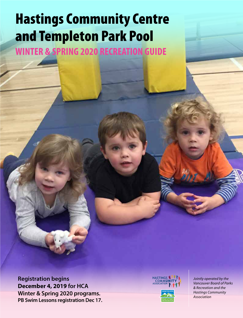 Hastings Community Centre and Templeton Park Pool WINTER & SPRING 2020 RECREATION GUIDE