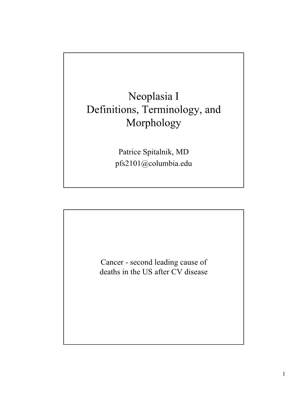 Neoplasia I Definitions, Terminology, and Morphology