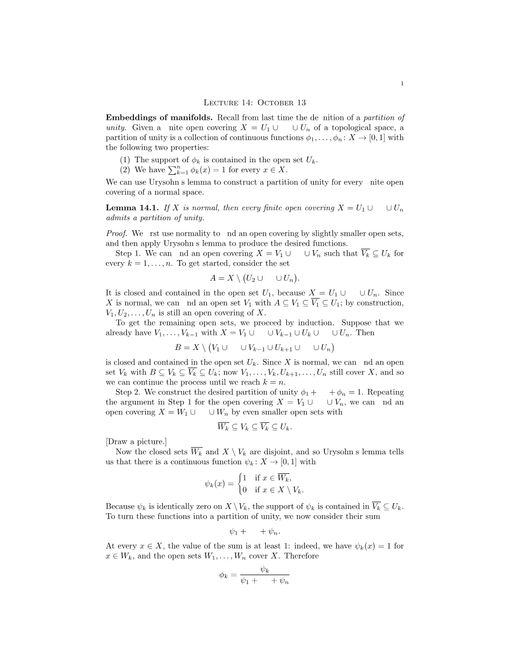 Lecture 14: October 13 Embeddings of Manifolds. Recall from Last Time the Deﬁnition of a Partition of Unity