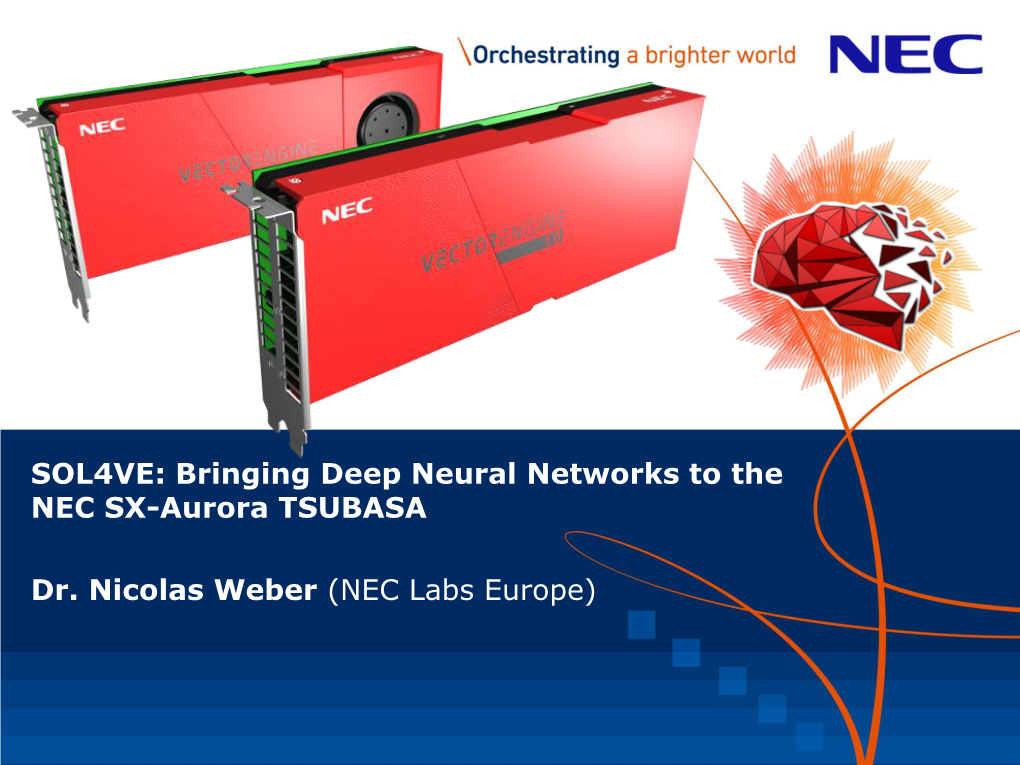 Bringing Deep Neural Networks to the NEC SX-Aurora TSUBASA Dr