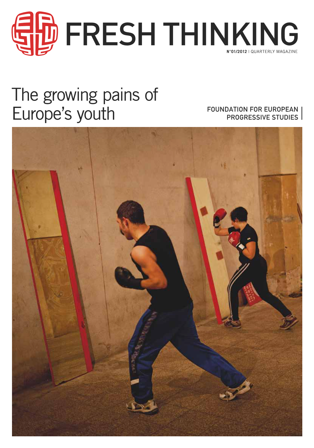 The Growing Pains of Europe's Youth