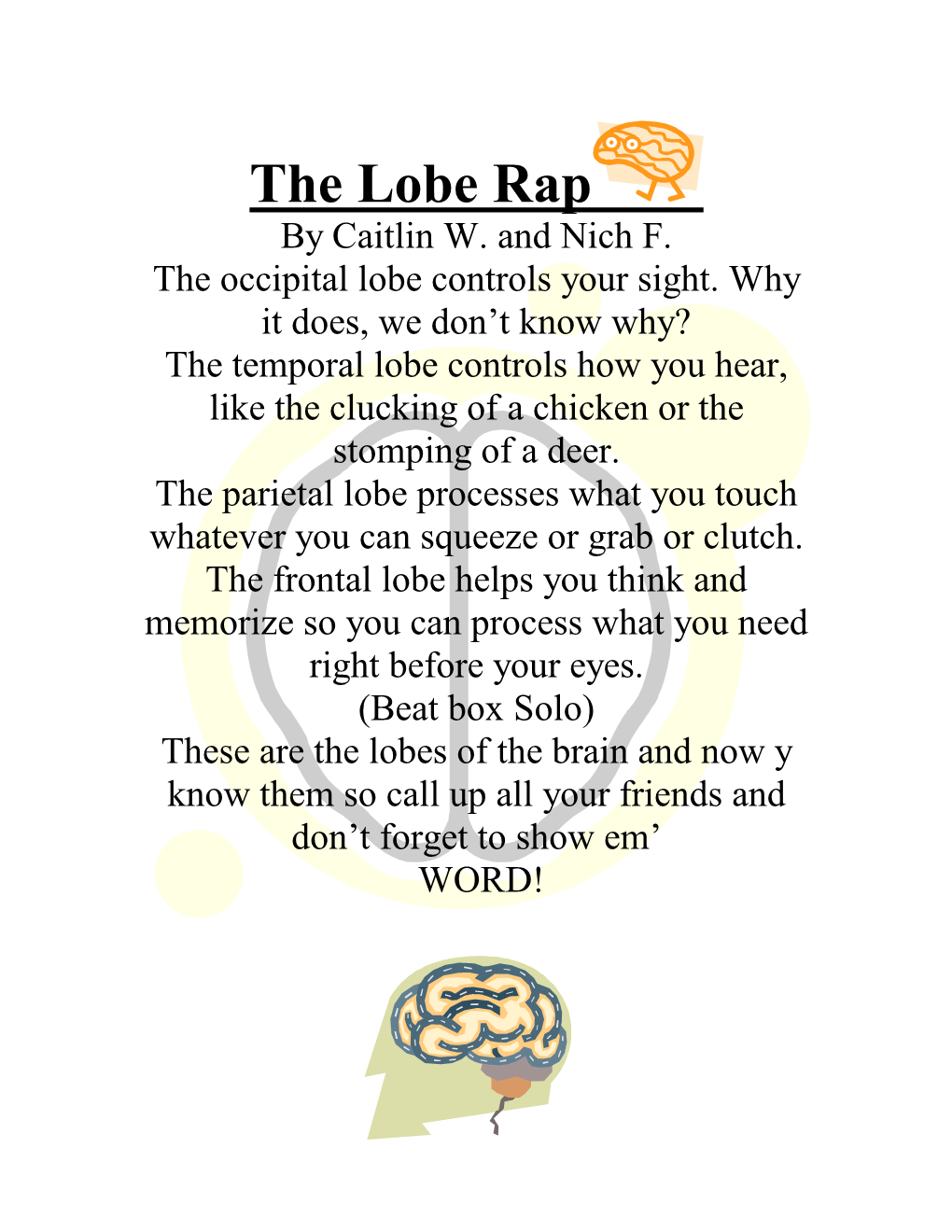 The Lobe Rap by Caitlin W