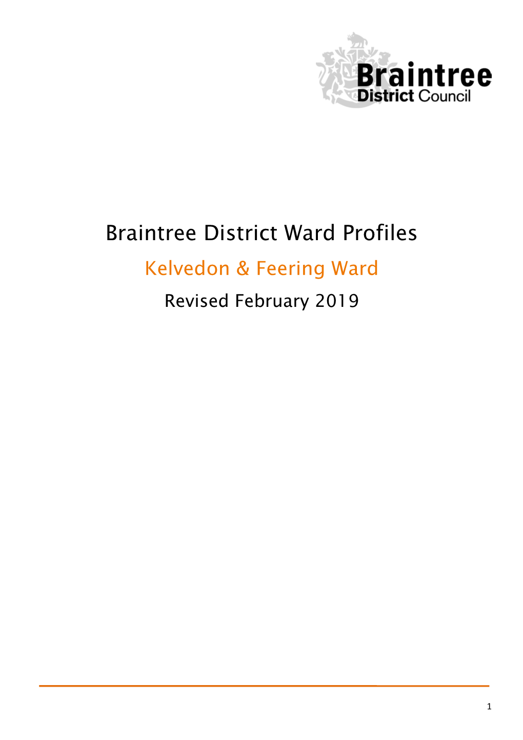 Braintree District Ward Profiles Kelvedon & Feering Ward Revised February 2019