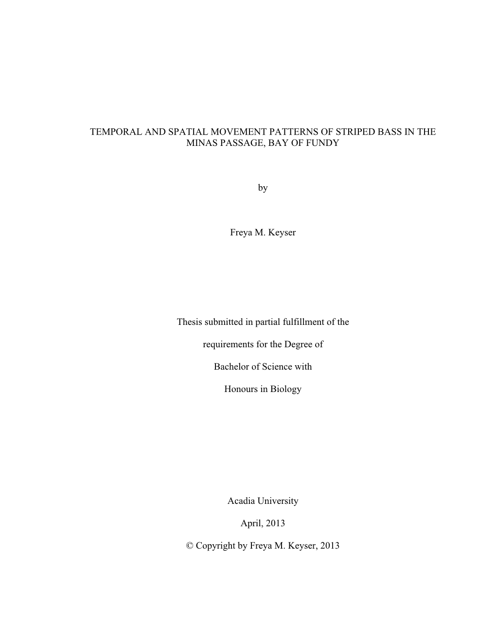 Temporal and Spatial Movement Patterns of Striped Bass in the Minas Passage, Bay of Fundy