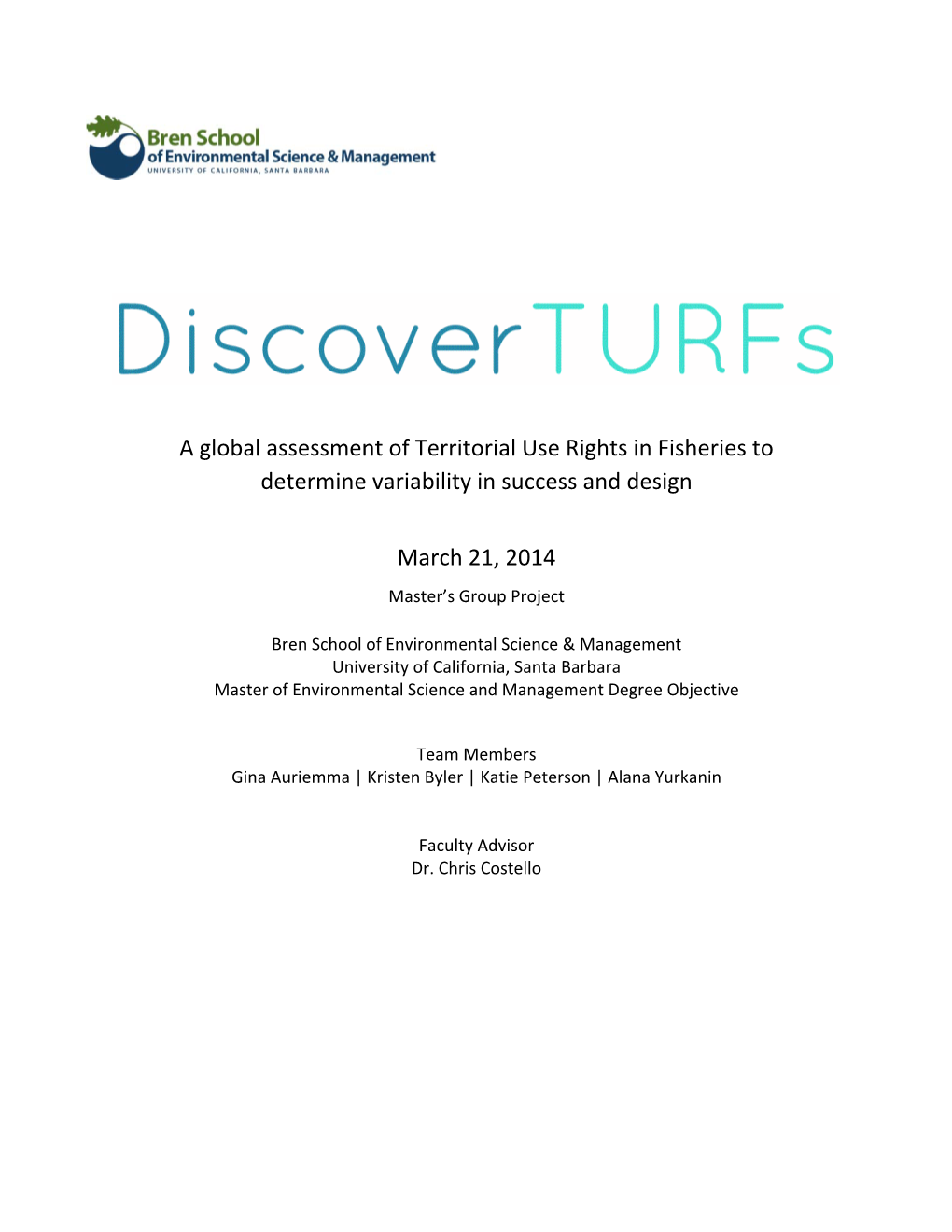 A Global Assessment of Territorial Use Rights in Fisheries to Determine Variability in Success and Design