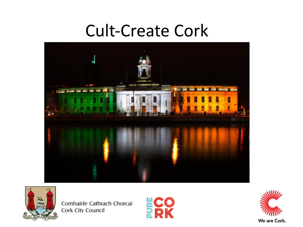 Cult-Create Cork Vision Statement