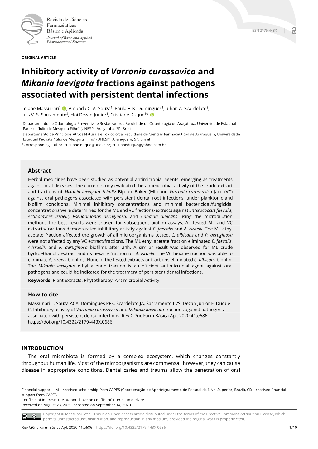 Inhibitory Activity of Varronia Curassavica and Mikania Laevigata Fractions Against Pathogens Associated with Persistent Dental Infections