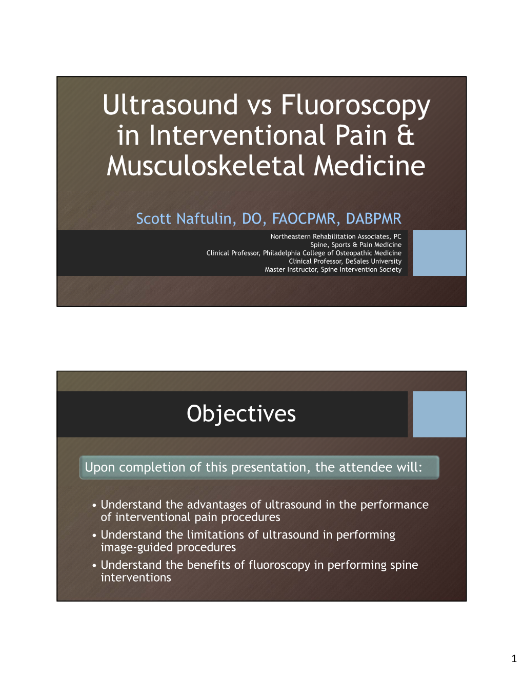 Ultrasound Vs Fluoroscopy in Interventional Pain & Musculoskeletal Medicine