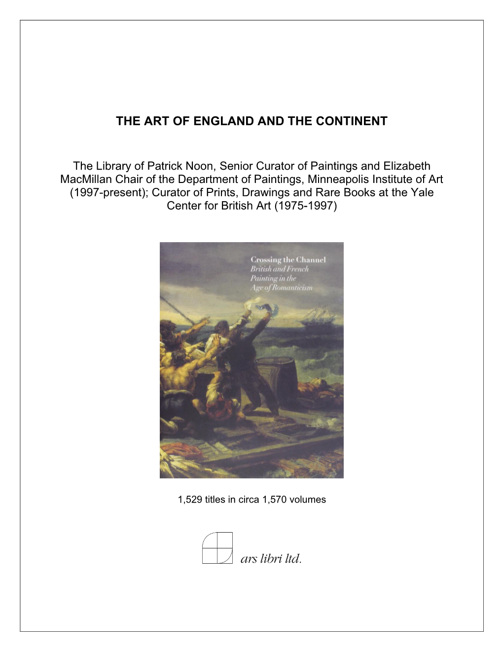 Art of England and the Continent: the Library of Patrick Noon, Senior