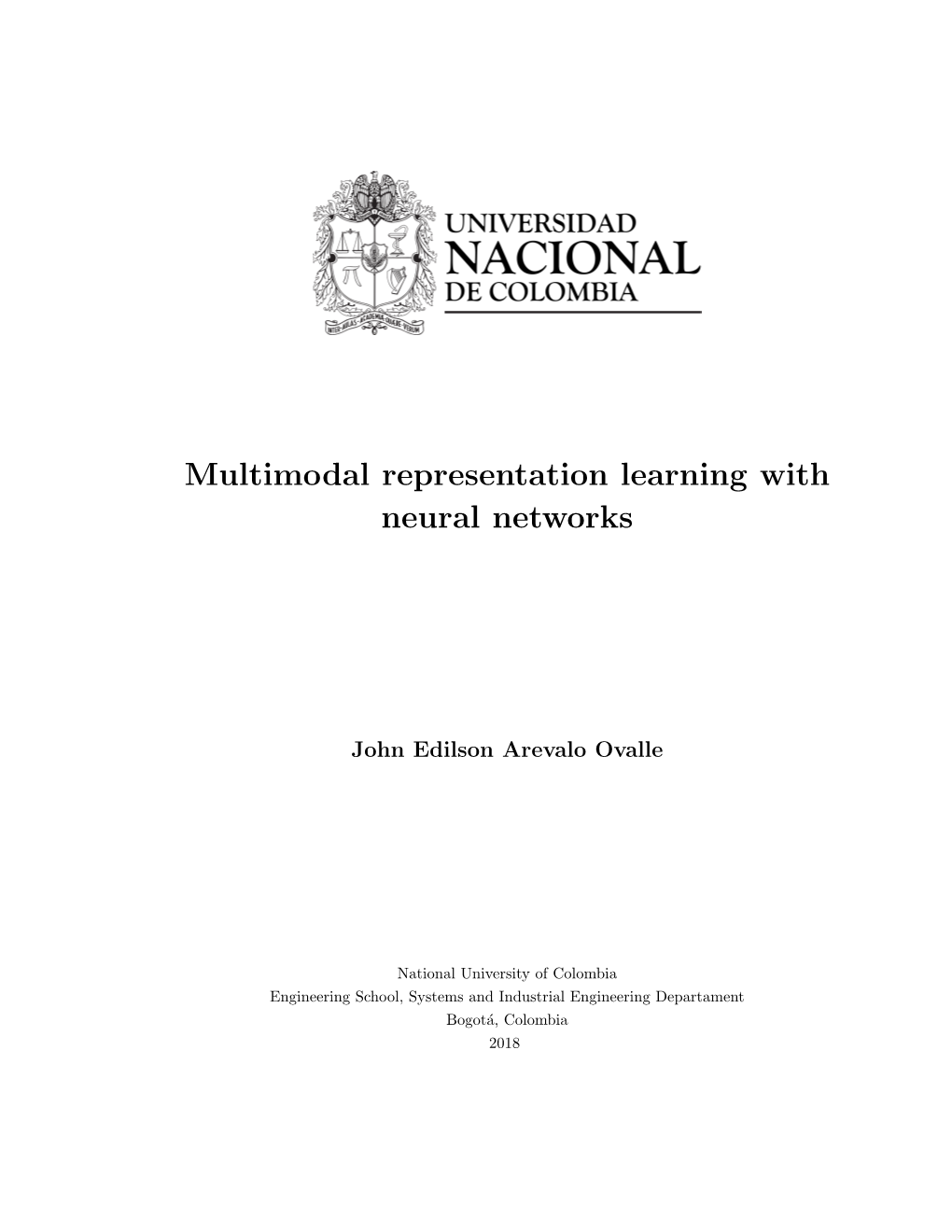 Multimodal Representation Learning with Neural Networks