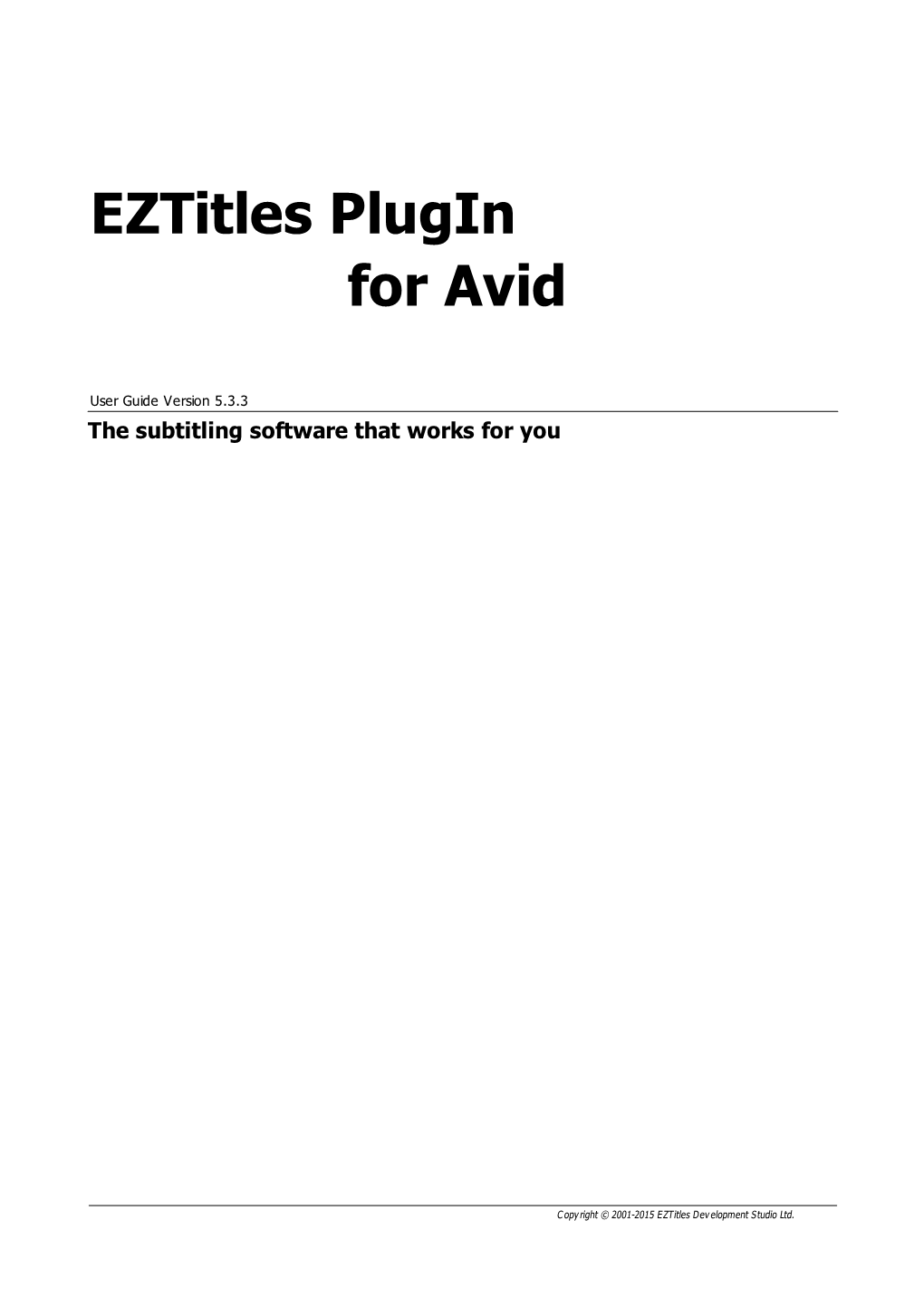 Eztitles Plug-In for Avid User Guide