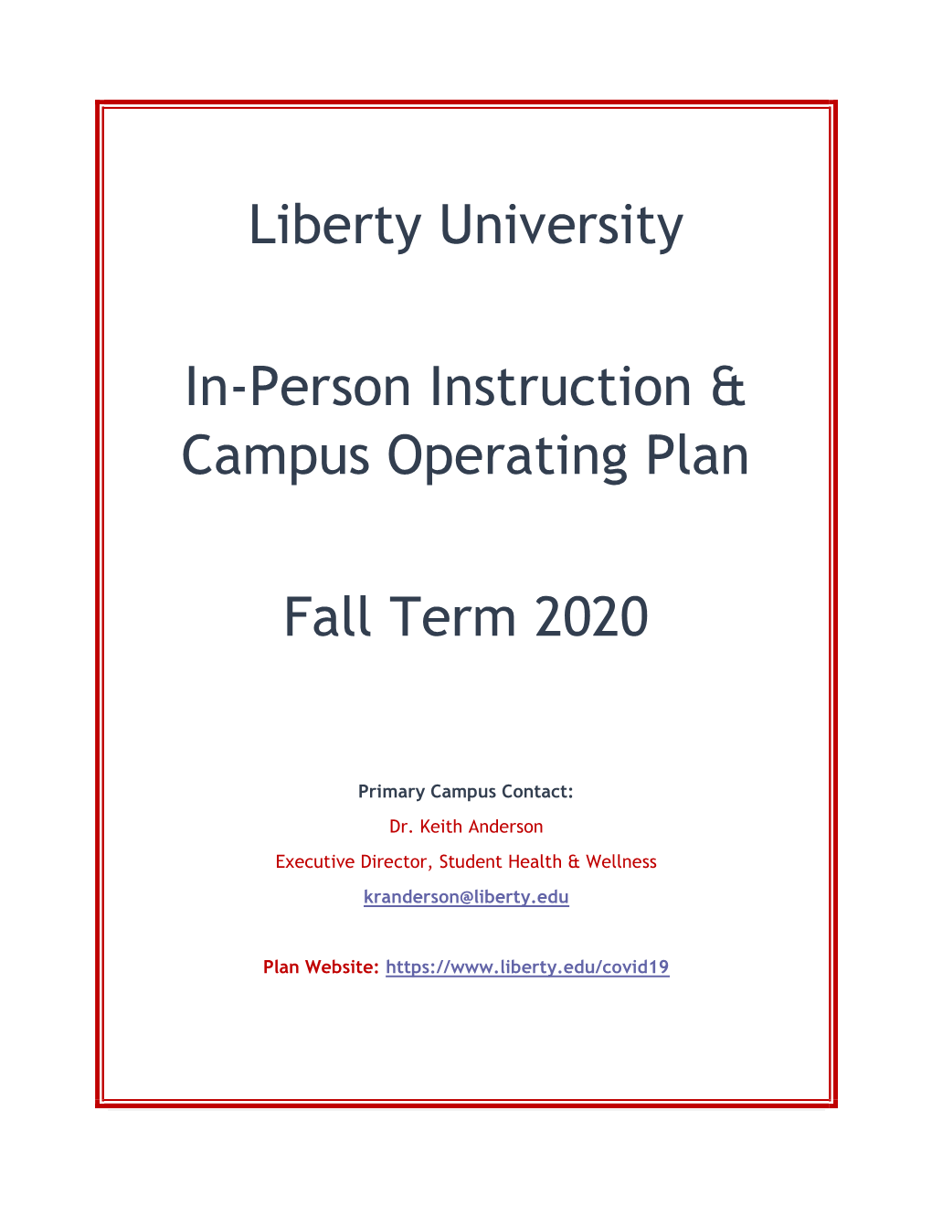 Liberty University In-Person Instruction Campus Operating Plan Fall Term