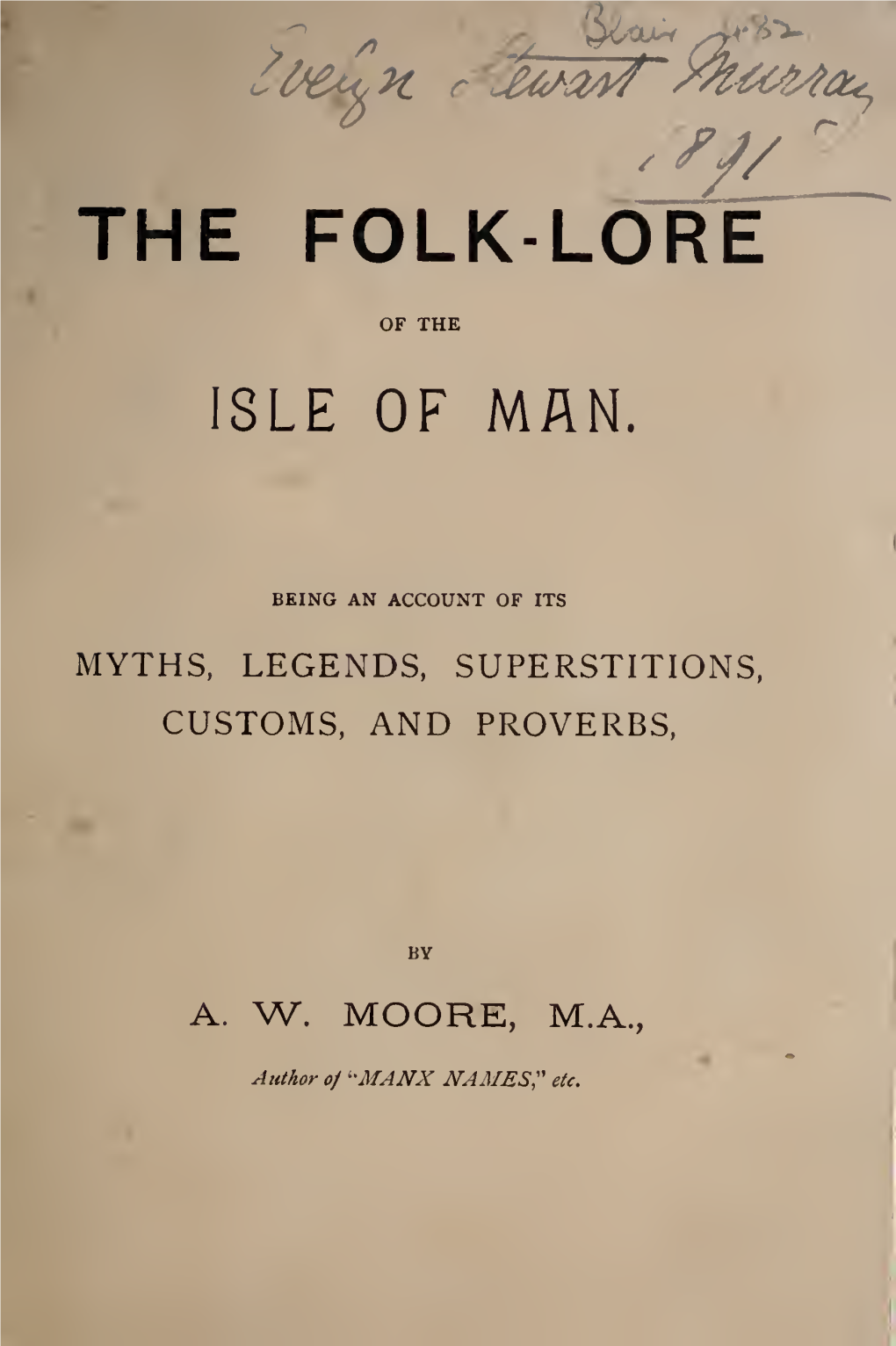 The Folk-Lore of the Isle Of