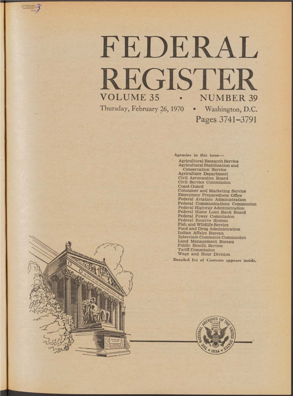 FEDERAL REGISTER VOLUME 35 • NUMBER 39 Thursday, February 26,1970 • Washington, D.C