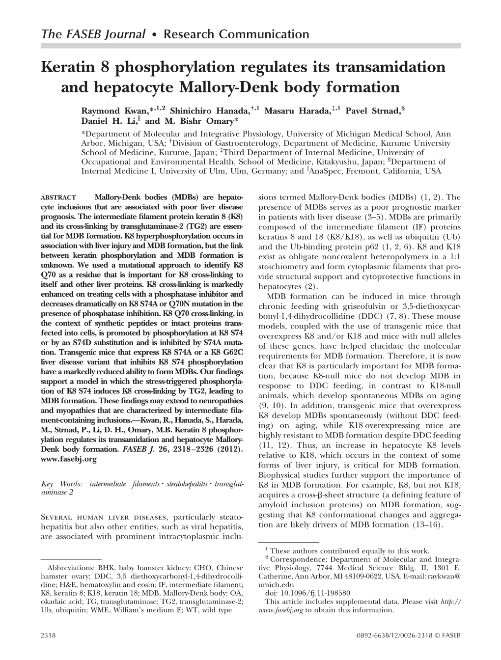 Keratin 8 Phosphorylation Regulates Its Transamidation and Hepatocyte Mallory-Denk Body Formation