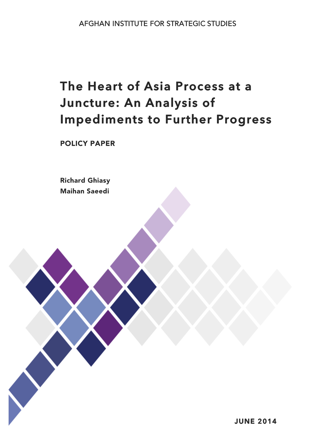 The Heart of Asia Process at a Juncture: an Analysis of Impediments to Further Progress