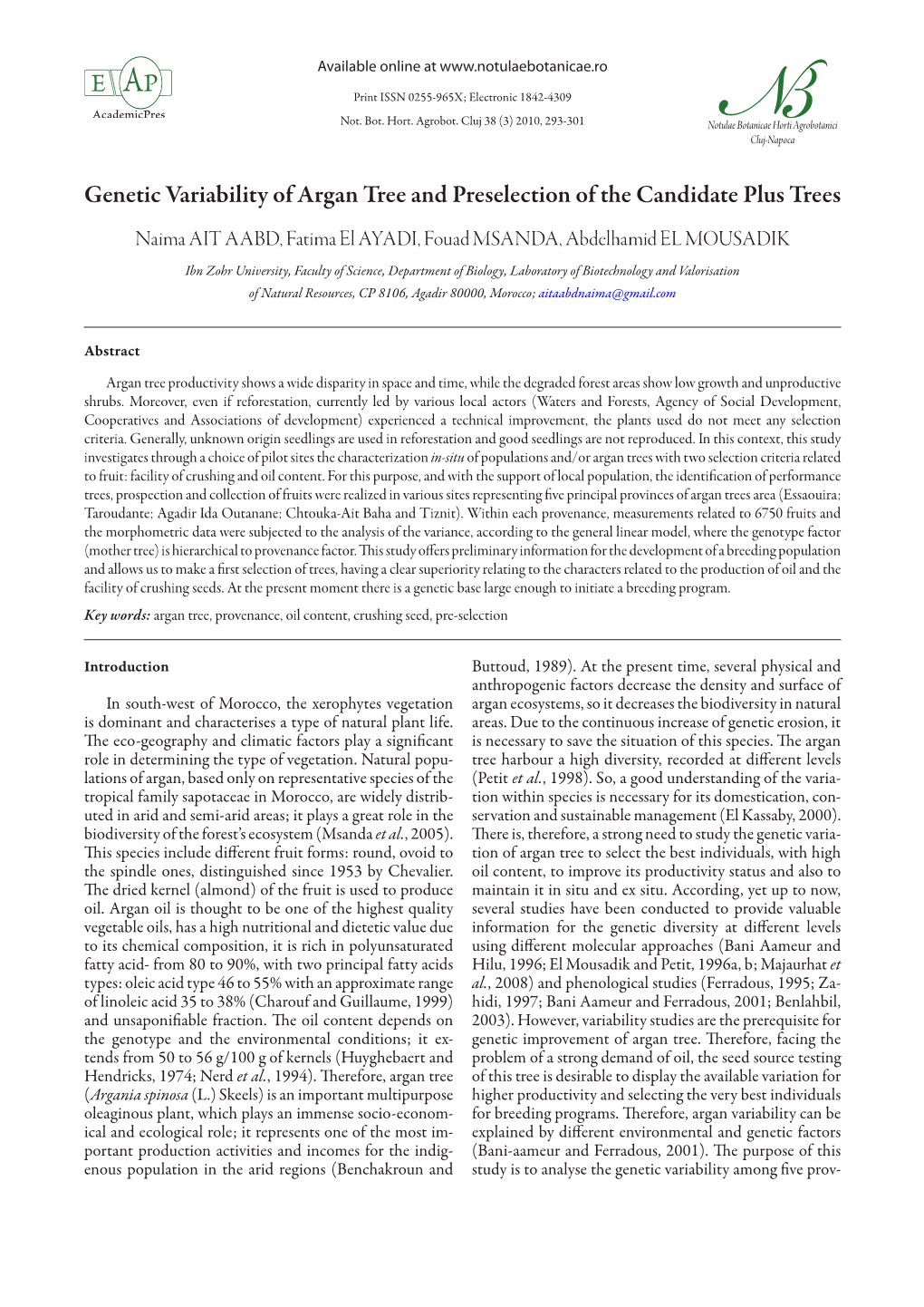 Genetic Variability of Argan Tree and Preselection of the Candidate Plus Trees Naima AIT AABD, Fatima El AYADI, Fouad MSANDA, Abdelhamid EL MOUSADIK